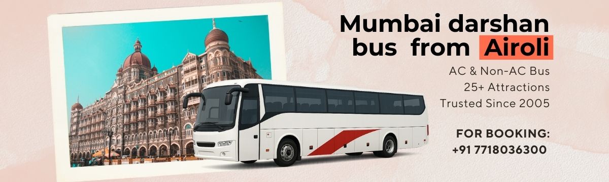 mumbai darshan bus from Airoli
